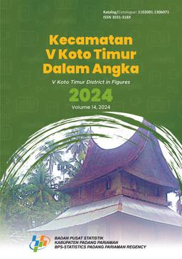 V Koto Timur District In Figures 2024